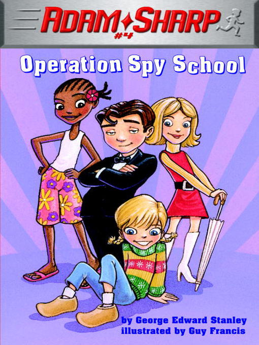 Title details for Operation Spy School by George Edward Stanley - Available
